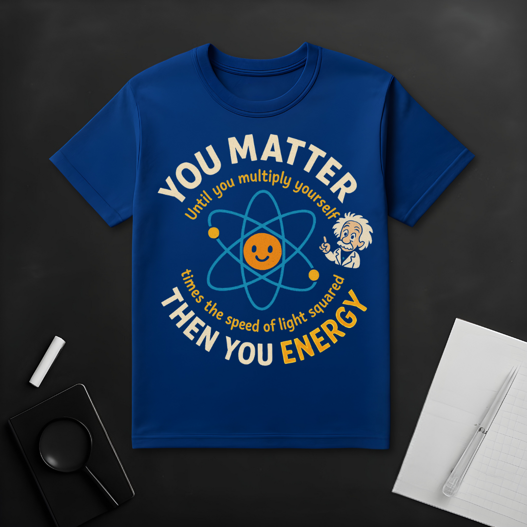 You Matter Unless  T-Shirt