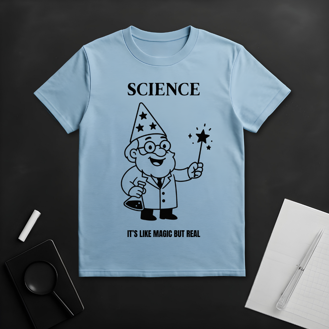 Science It's Like Magic But Real T-Shirt