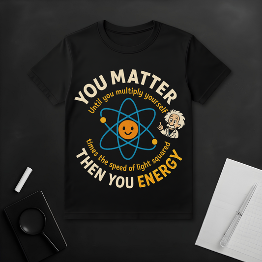 You Matter Unless  T-Shirt