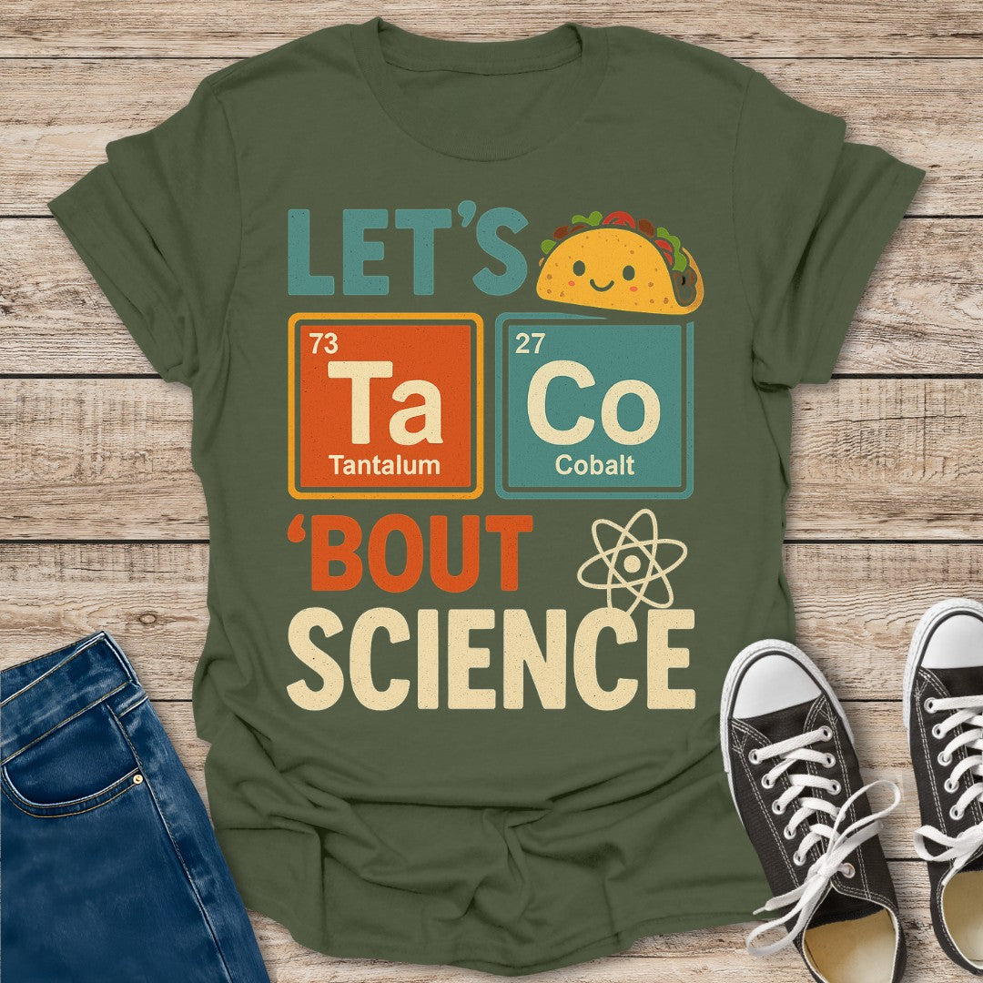 Let's Talk 'Bout Science T-Shirt