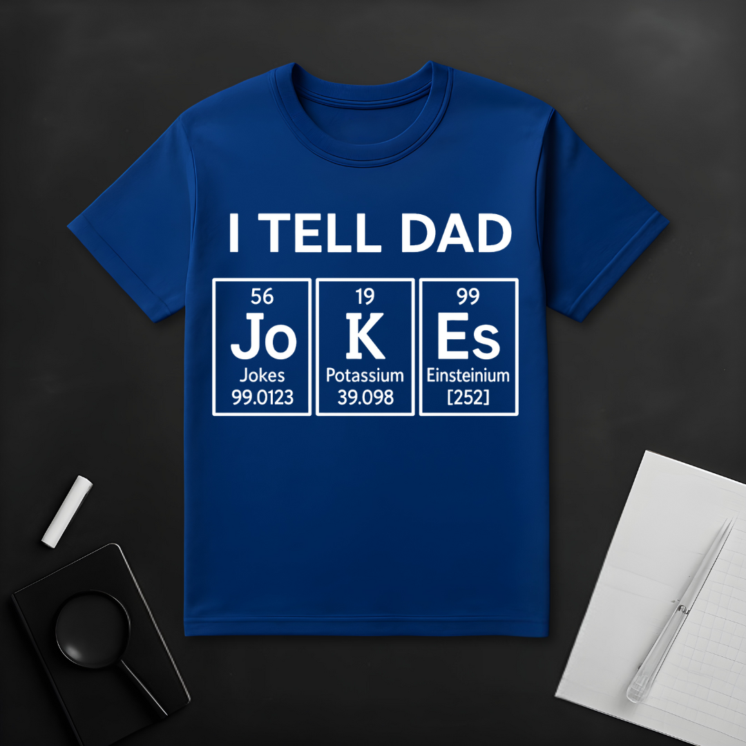 I Tell Dad Jokes Periodically T-Shirt