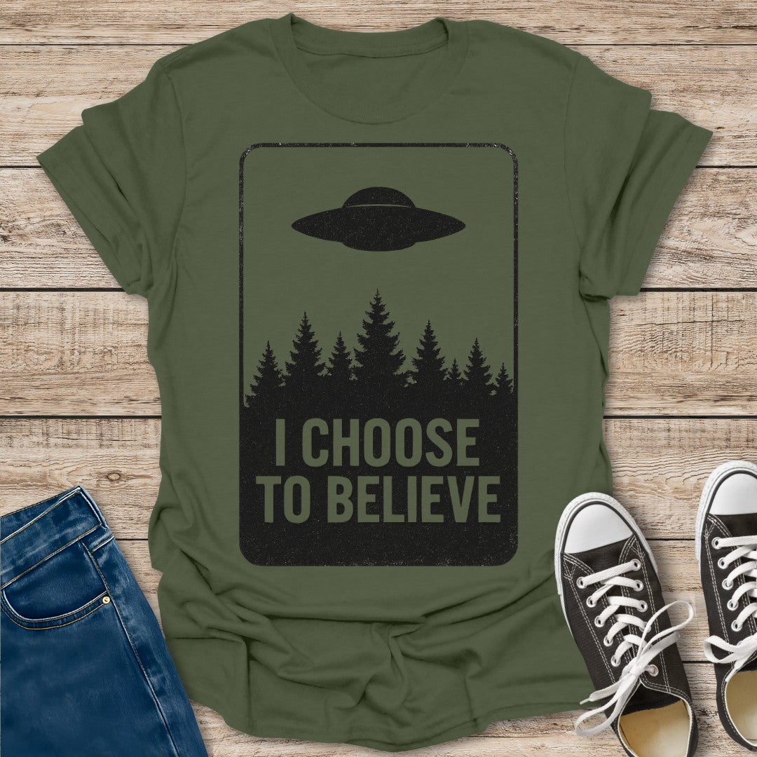I Choose To Believe T-Shirt