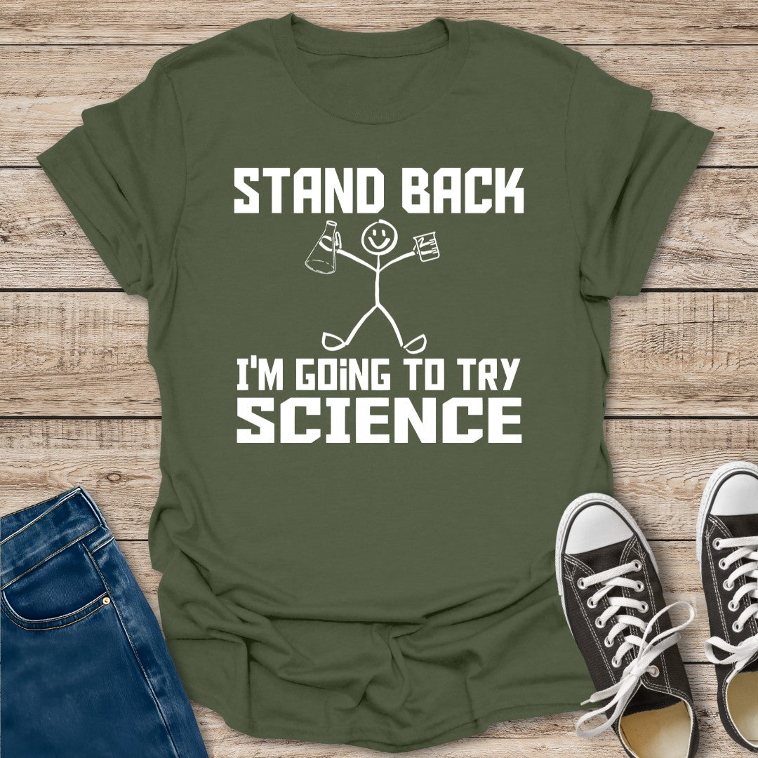 Stand Back T-Shirt