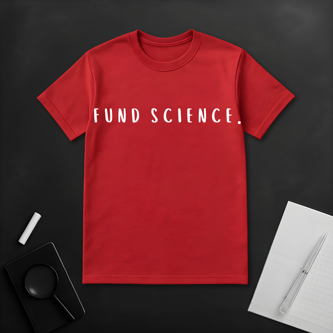 Fund Science T-Shirt