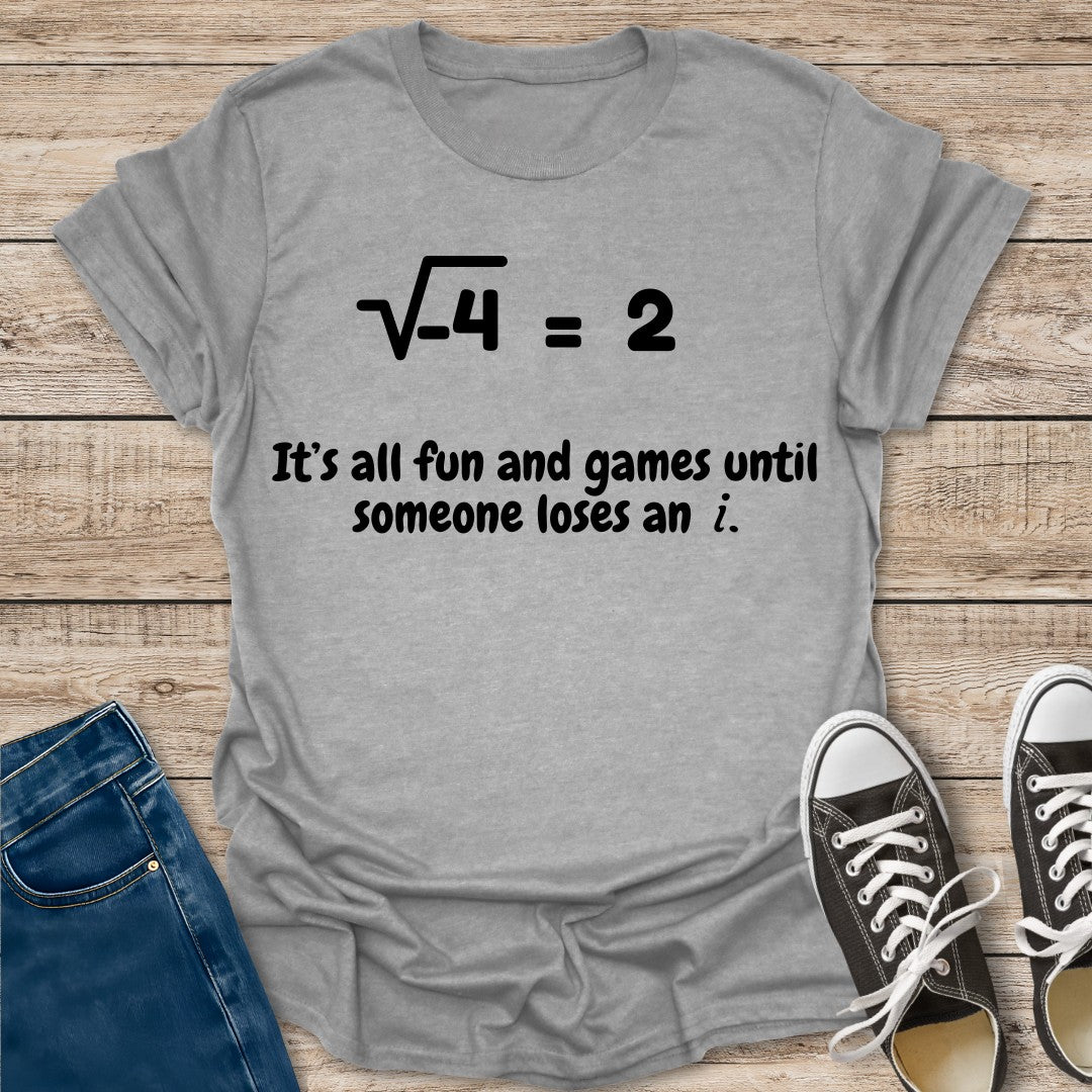 Until Someone Loses T-Shirt