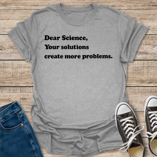 Dear Science T-Shirt