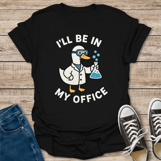 In My Office T-Shirt