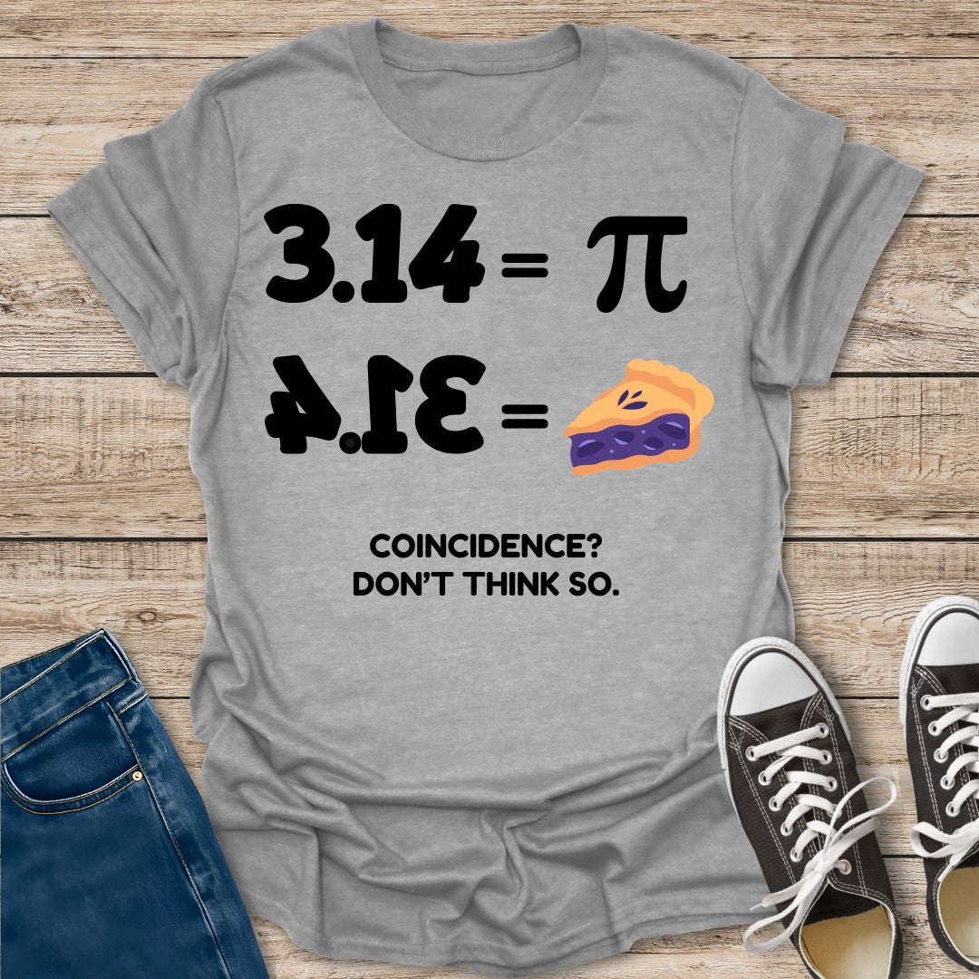 Pi Coincidence T-Shirt