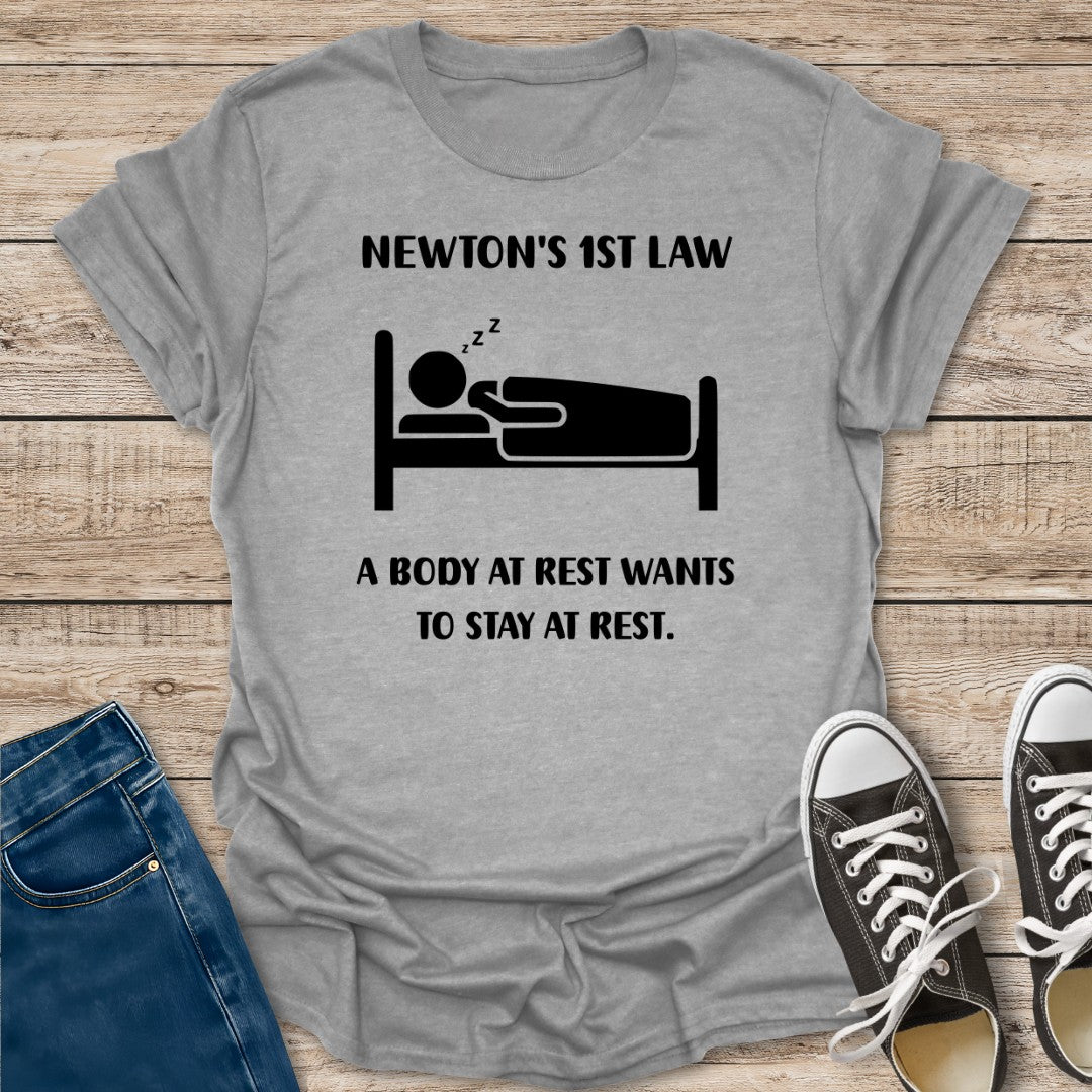 Newton's 1st Law T-Shirt