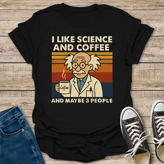 Science And Coffee T-Shirt