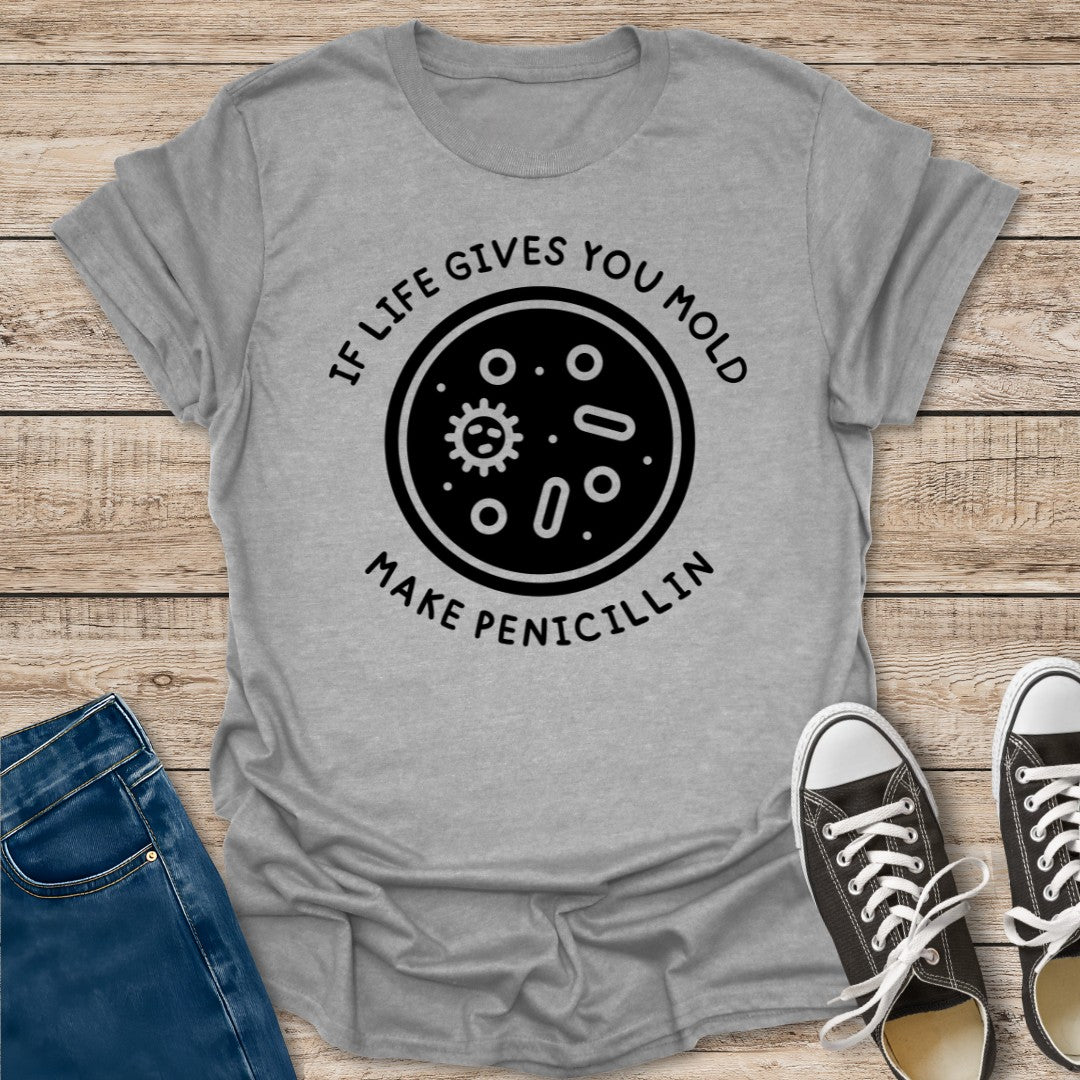 If Live Gives You T-Shirt