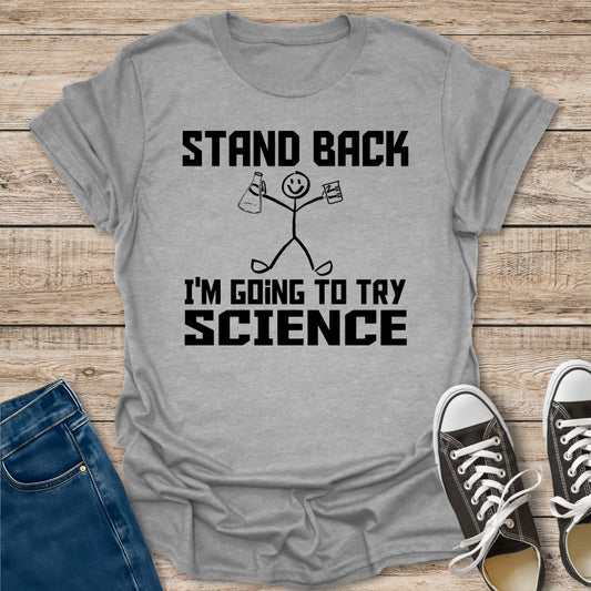 Stand Back T-Shirt