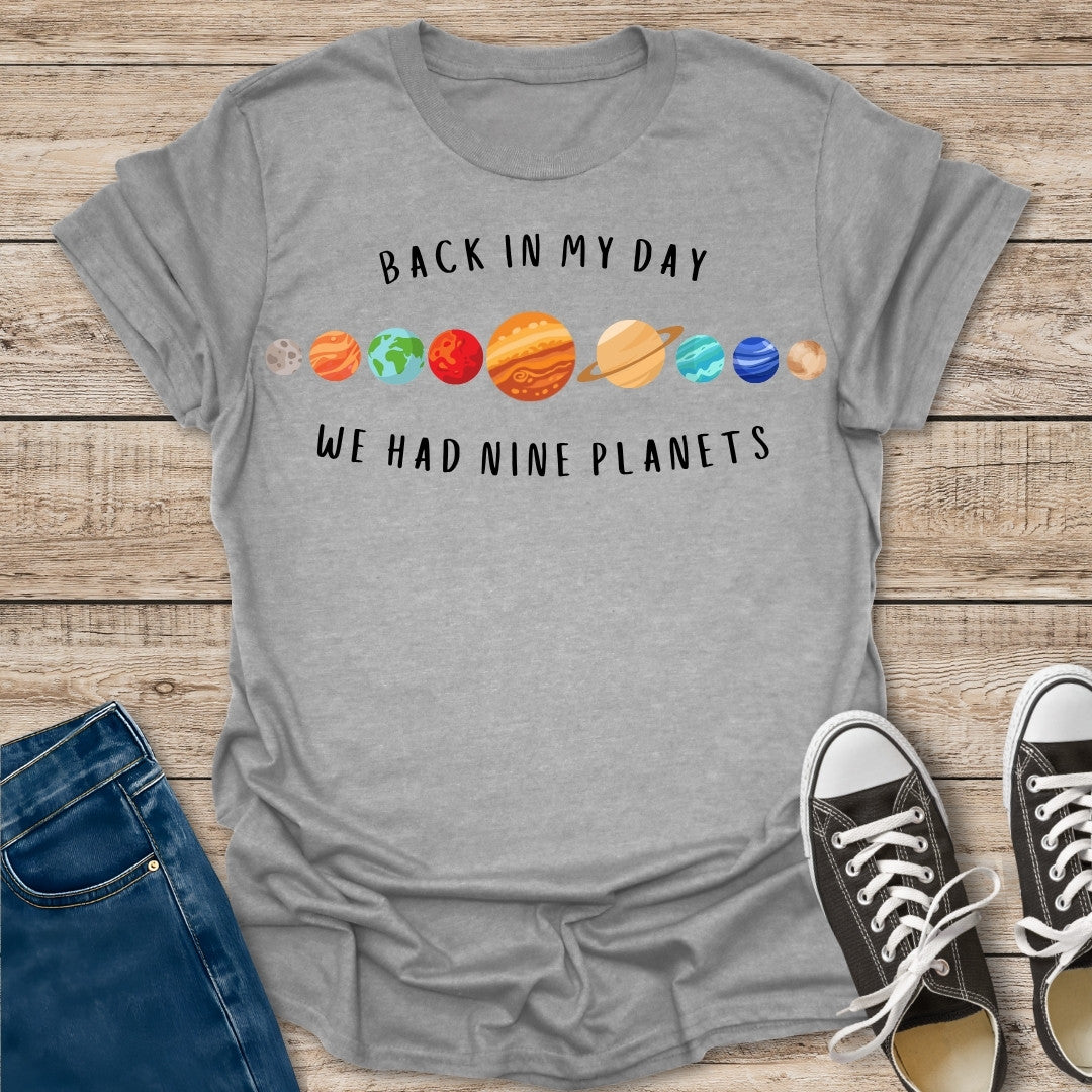 We Had Nine Planets T-Shirt