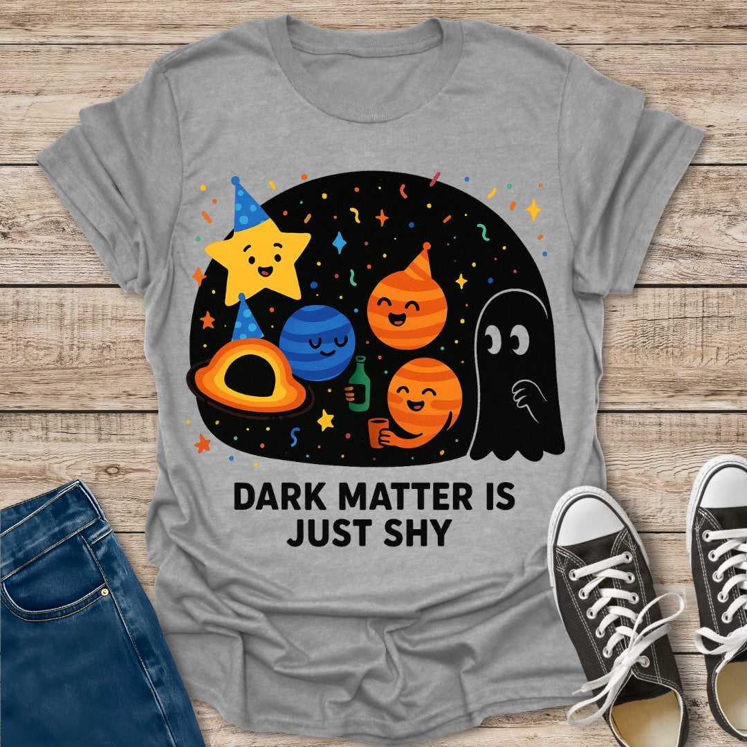 Shy Dark Matter T-Shirt