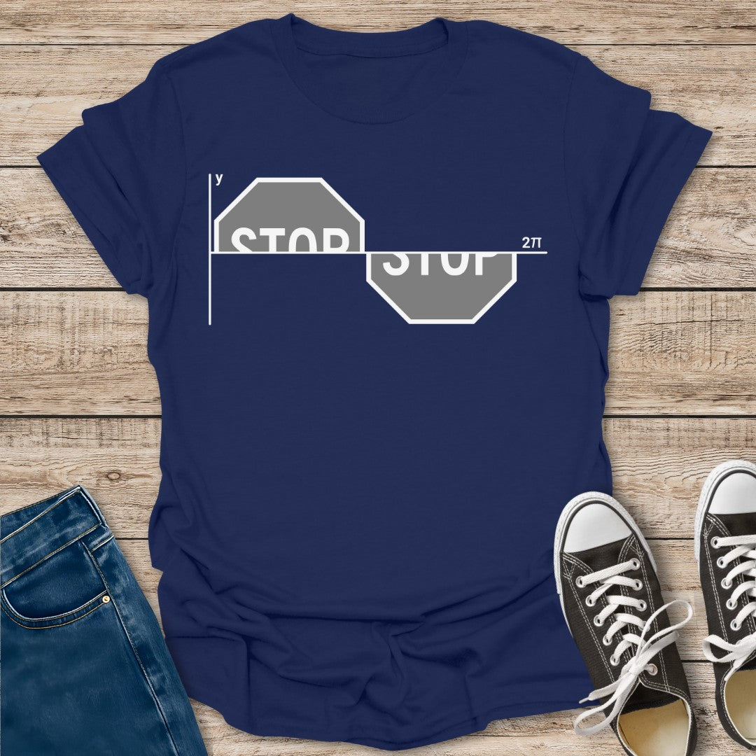 Stop Sine T-Shirt