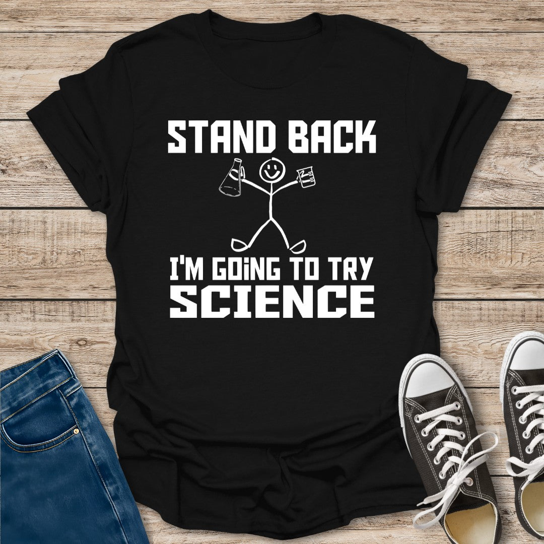 Stand Back T-Shirt