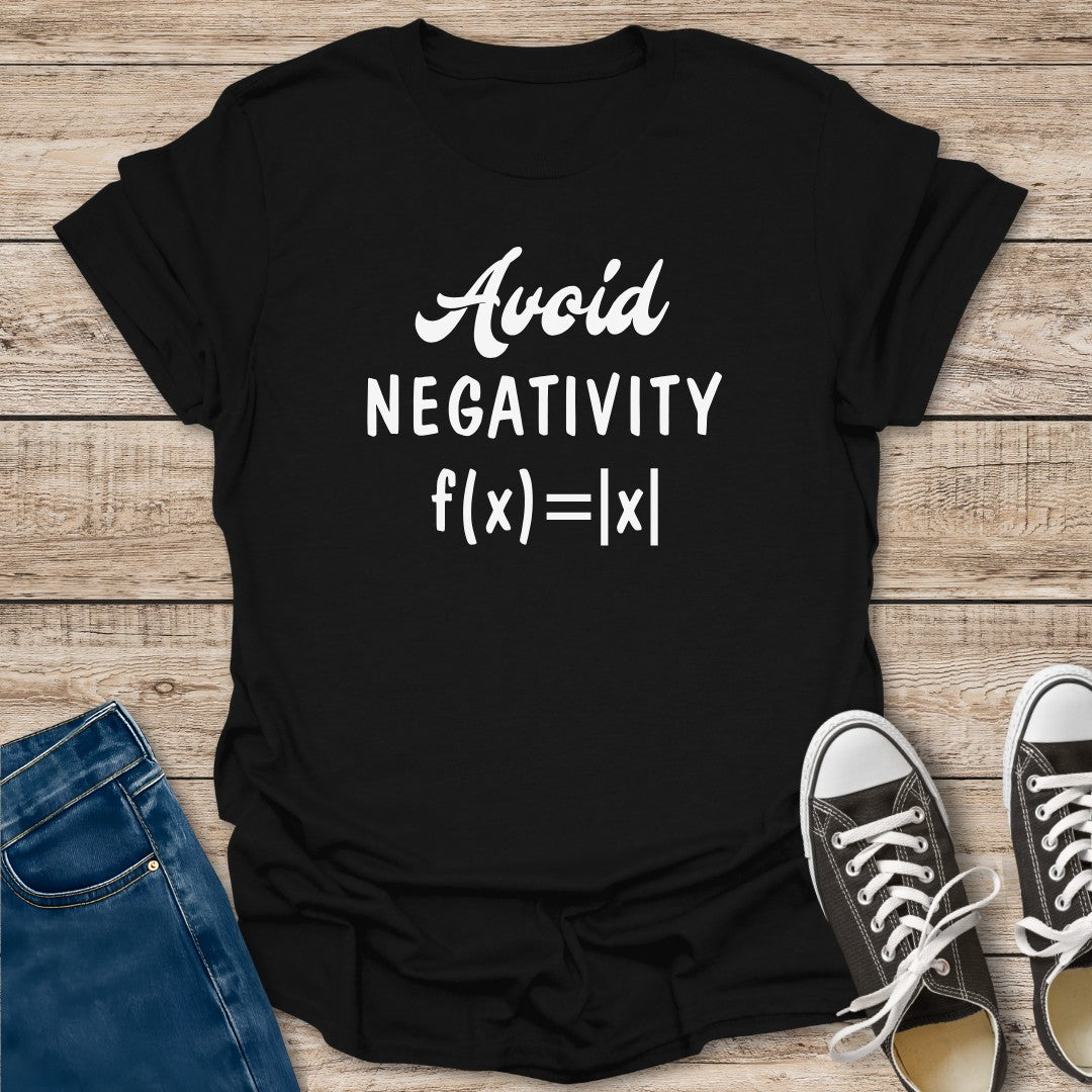 Avoid Negativity T-Shirt
