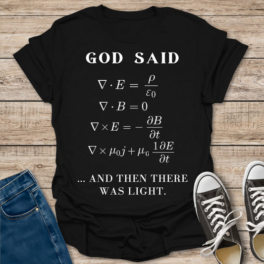 And Then There Was Light T-Shirt