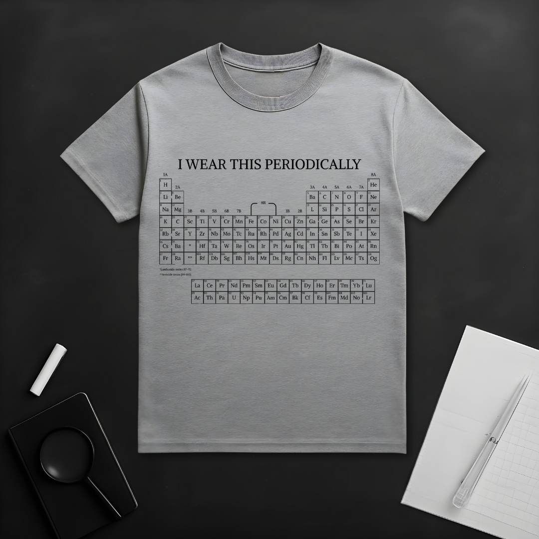 I Wear This Periodicallyy T-Shirt