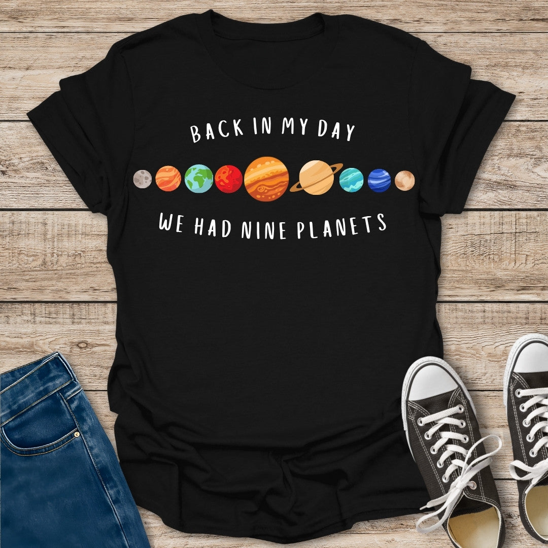 We Had Nine Planets T-Shirt