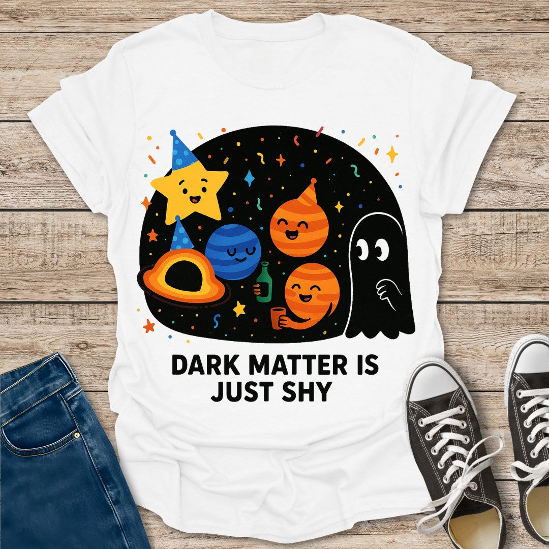 Shy Dark Matter T-Shirt