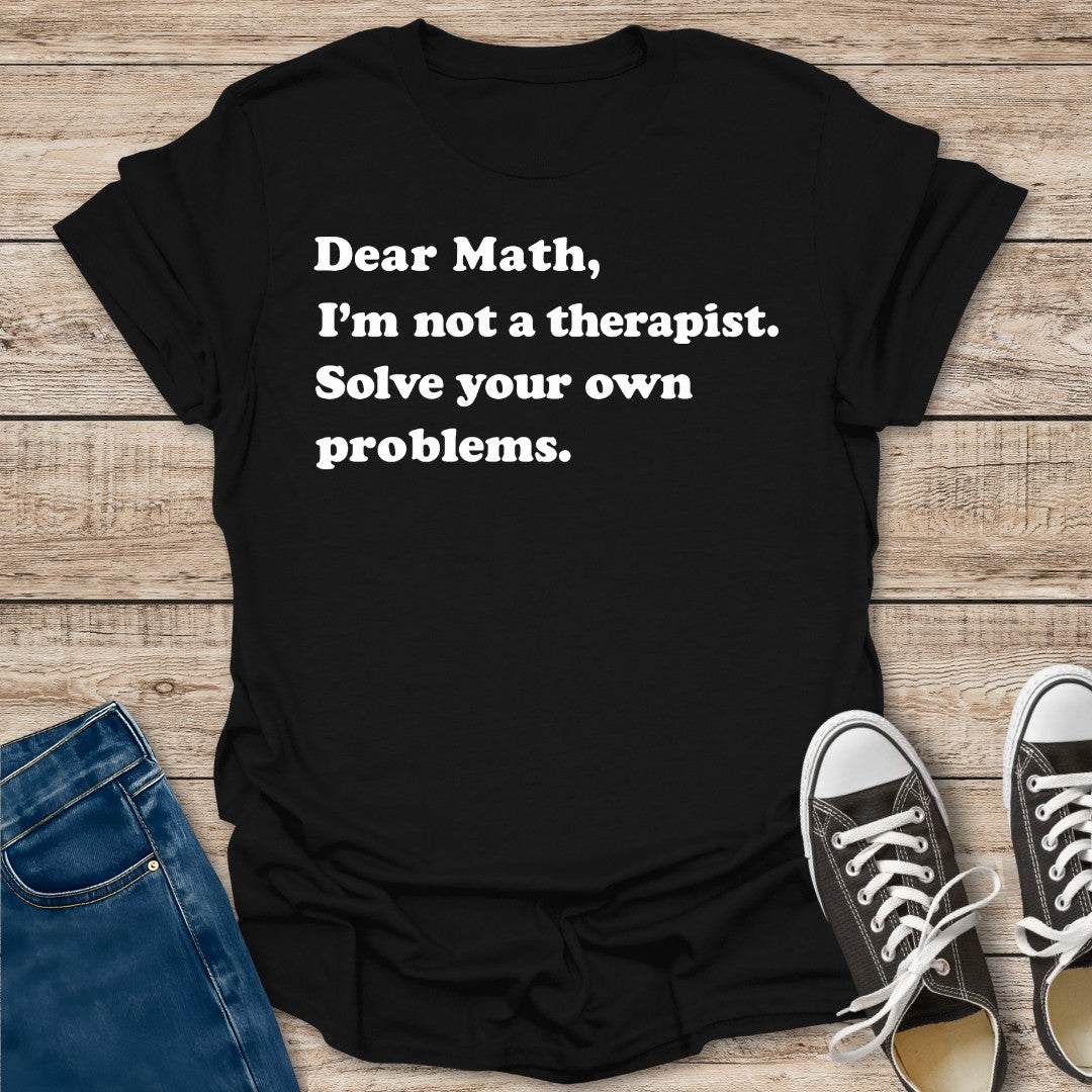 Dear Math T-Shirt