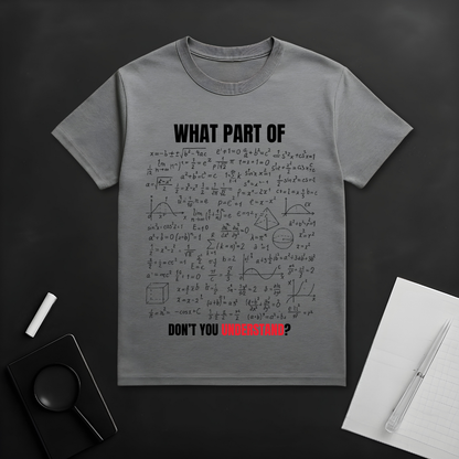 What Part of? T-Shirt