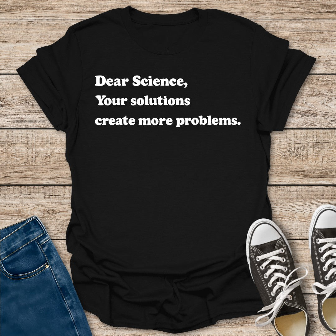 Dear Science T-Shirt