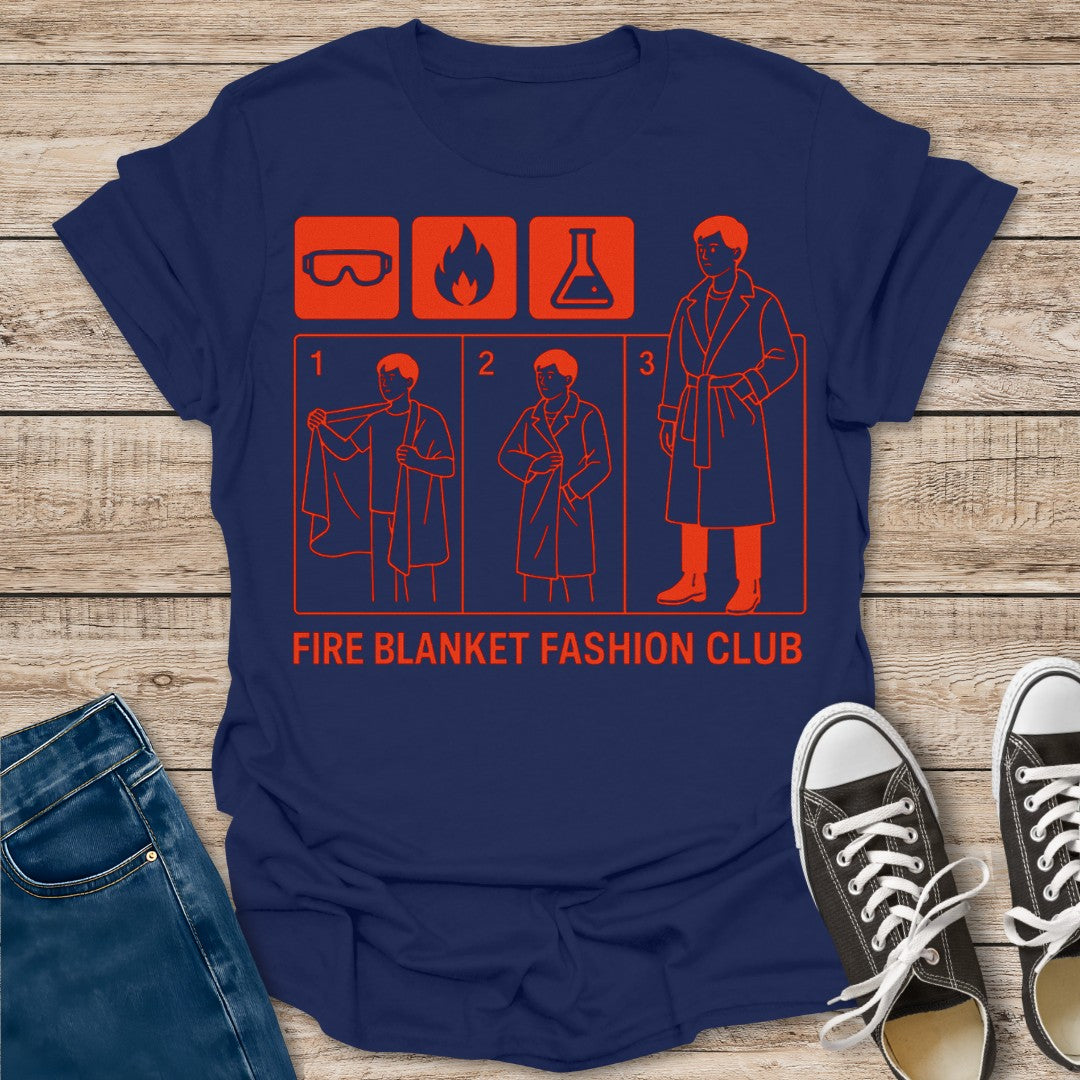 Fire Blanket Fashion Club T-Shirt
