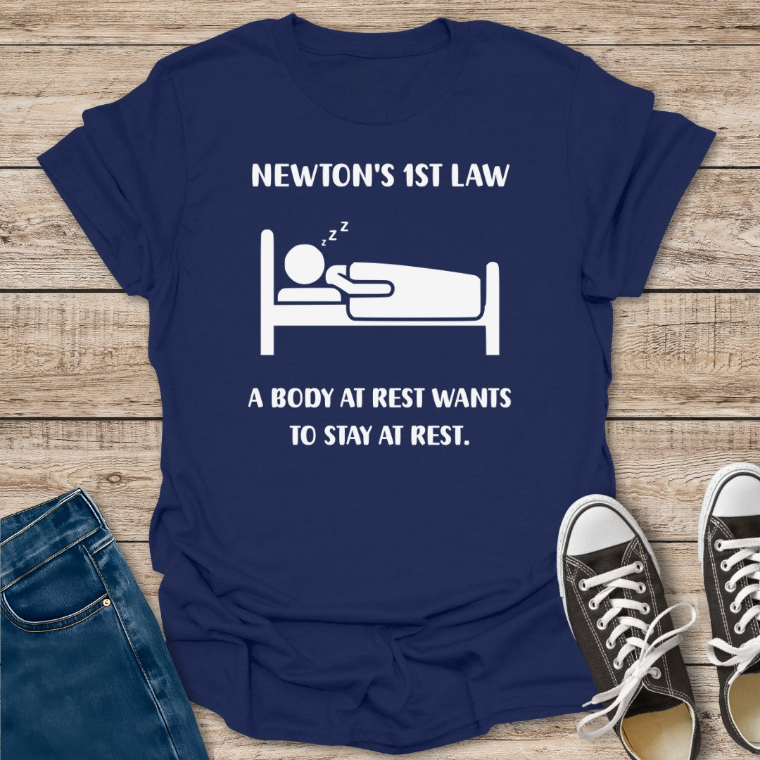 Newton's 1st Law T-Shirt