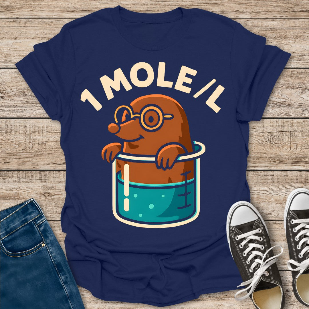 1 Mole Per Liter T-Shirt