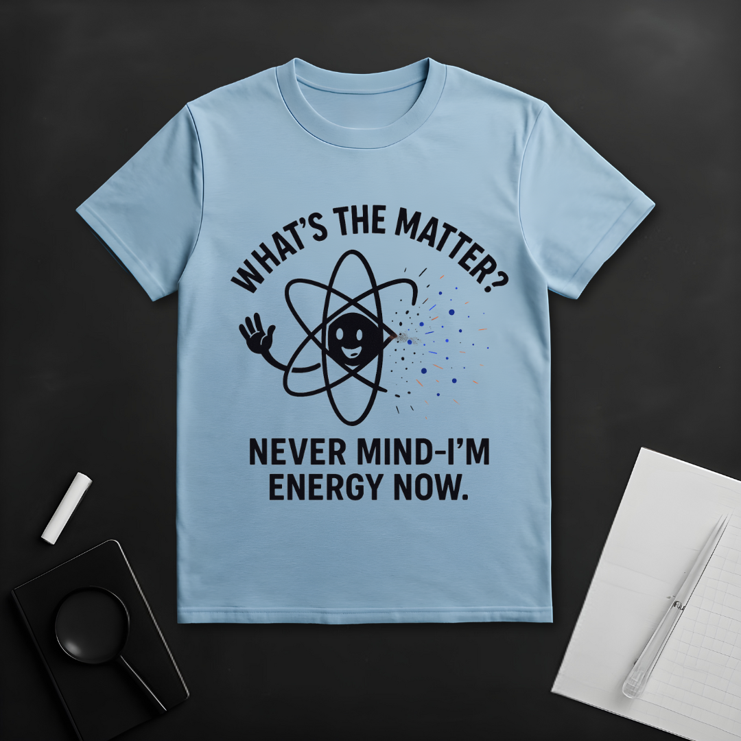 What's the Matter? T-Shirt