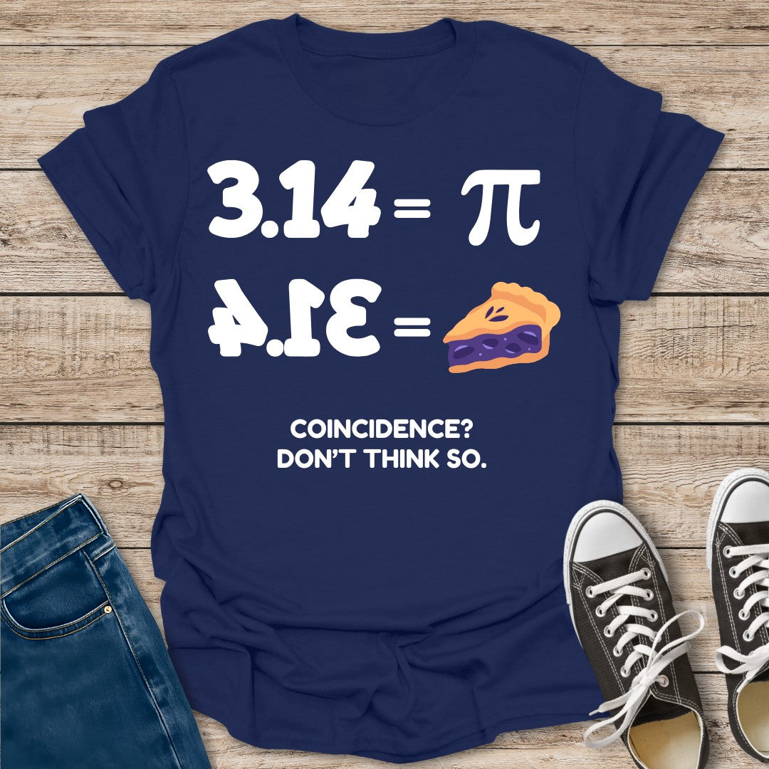 Pi Coincidence T-Shirt