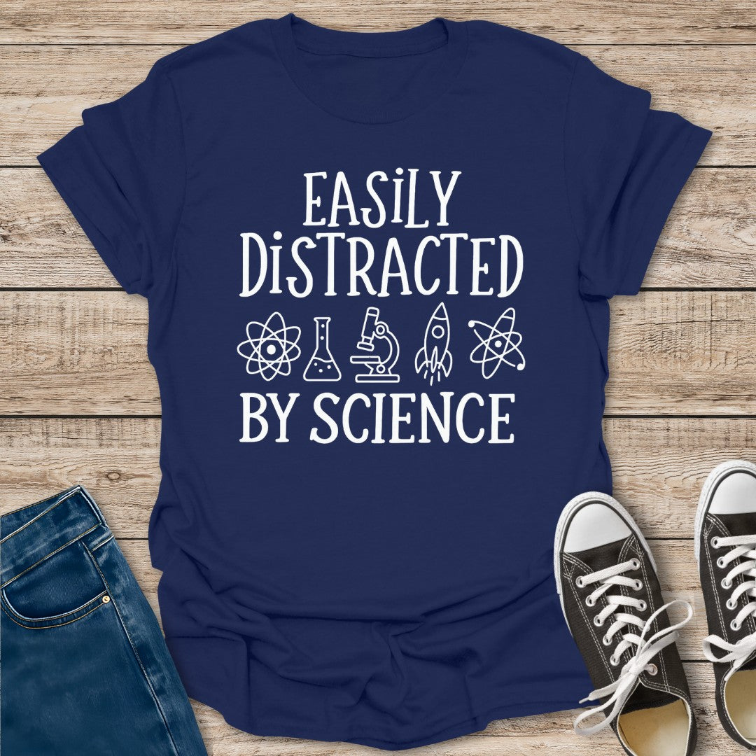 Easily Distracted By T-Shirt