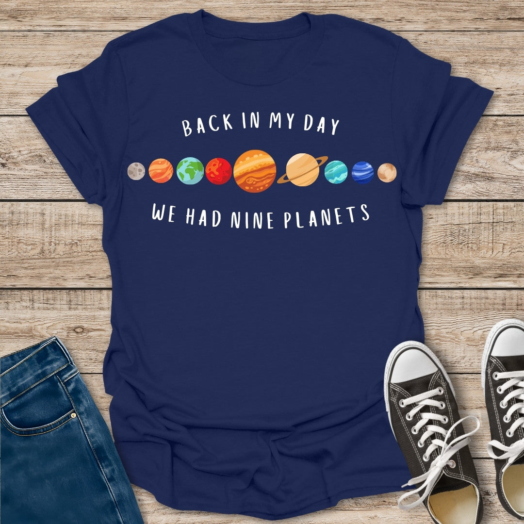 We Had Nine Planets T-Shirt