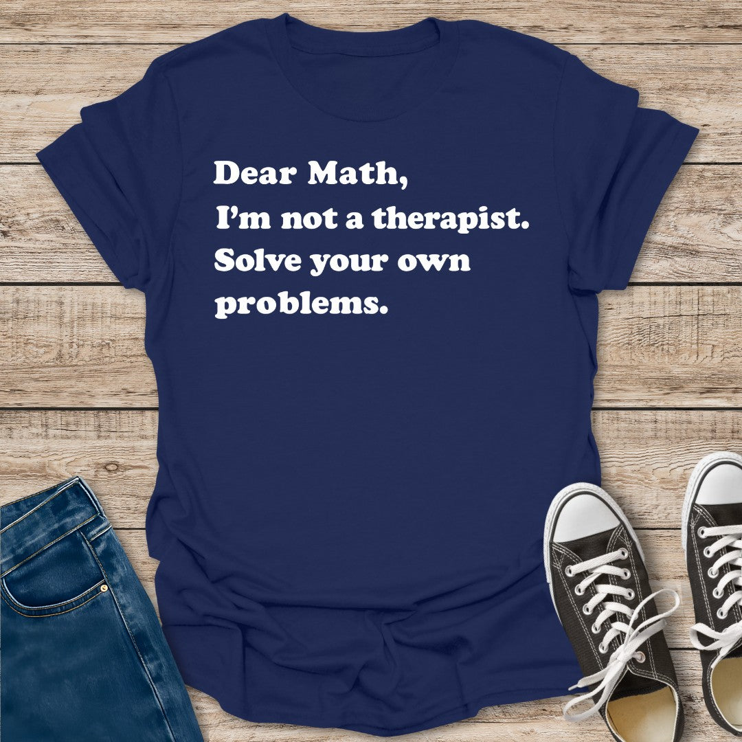 Dear Math T-Shirt