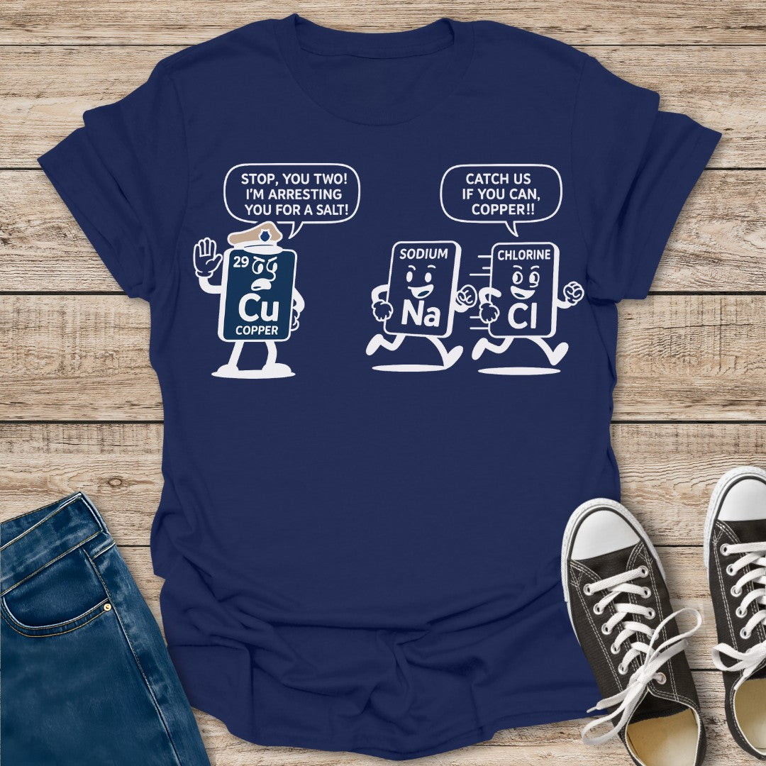 Catch Us If You Can T-Shirt