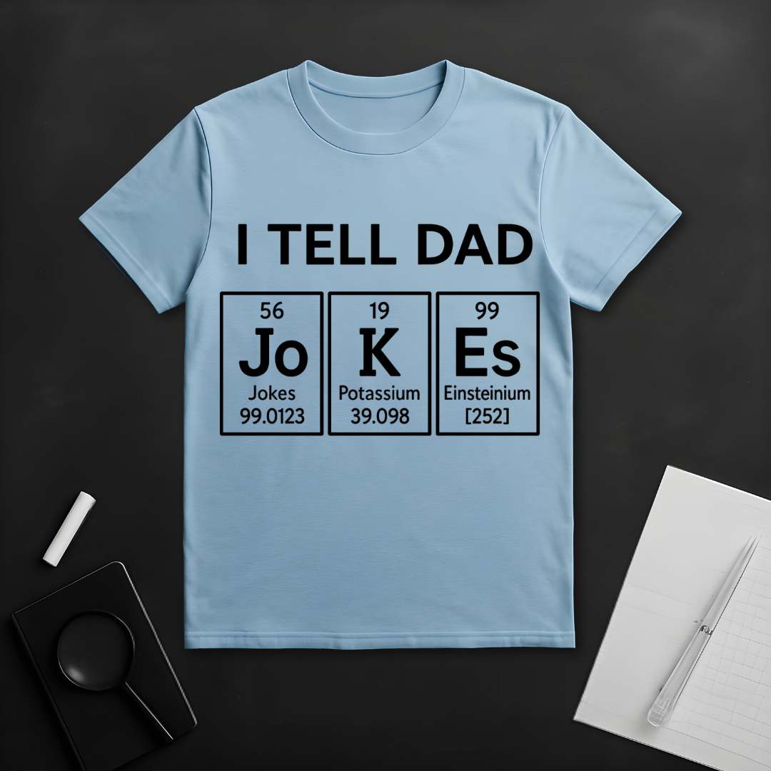 I Tell Dad Jokes Periodically T-Shirt