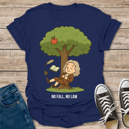 No Fall No Law T-Shirt