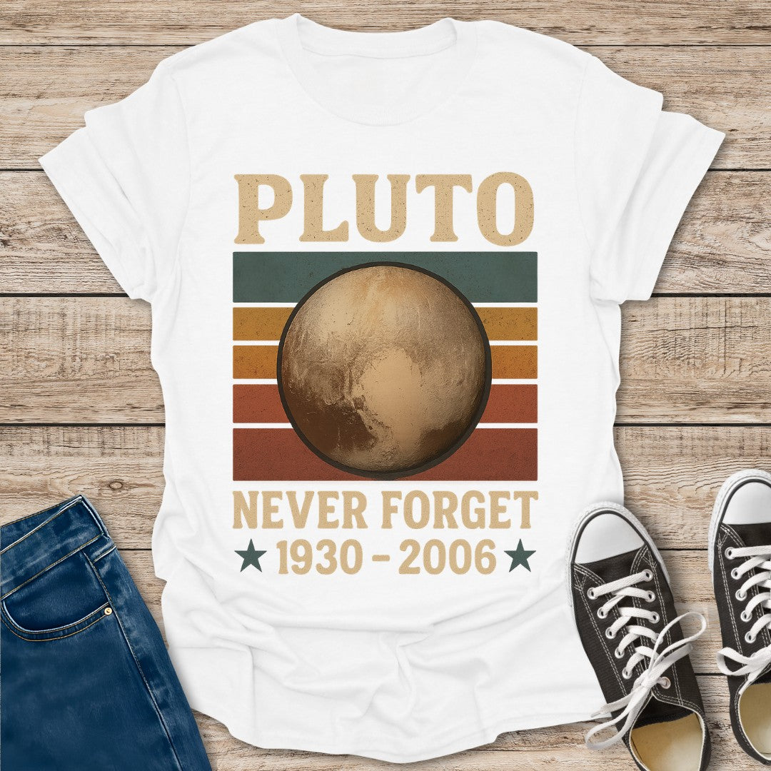 Never Forget Pluto T-Shirt