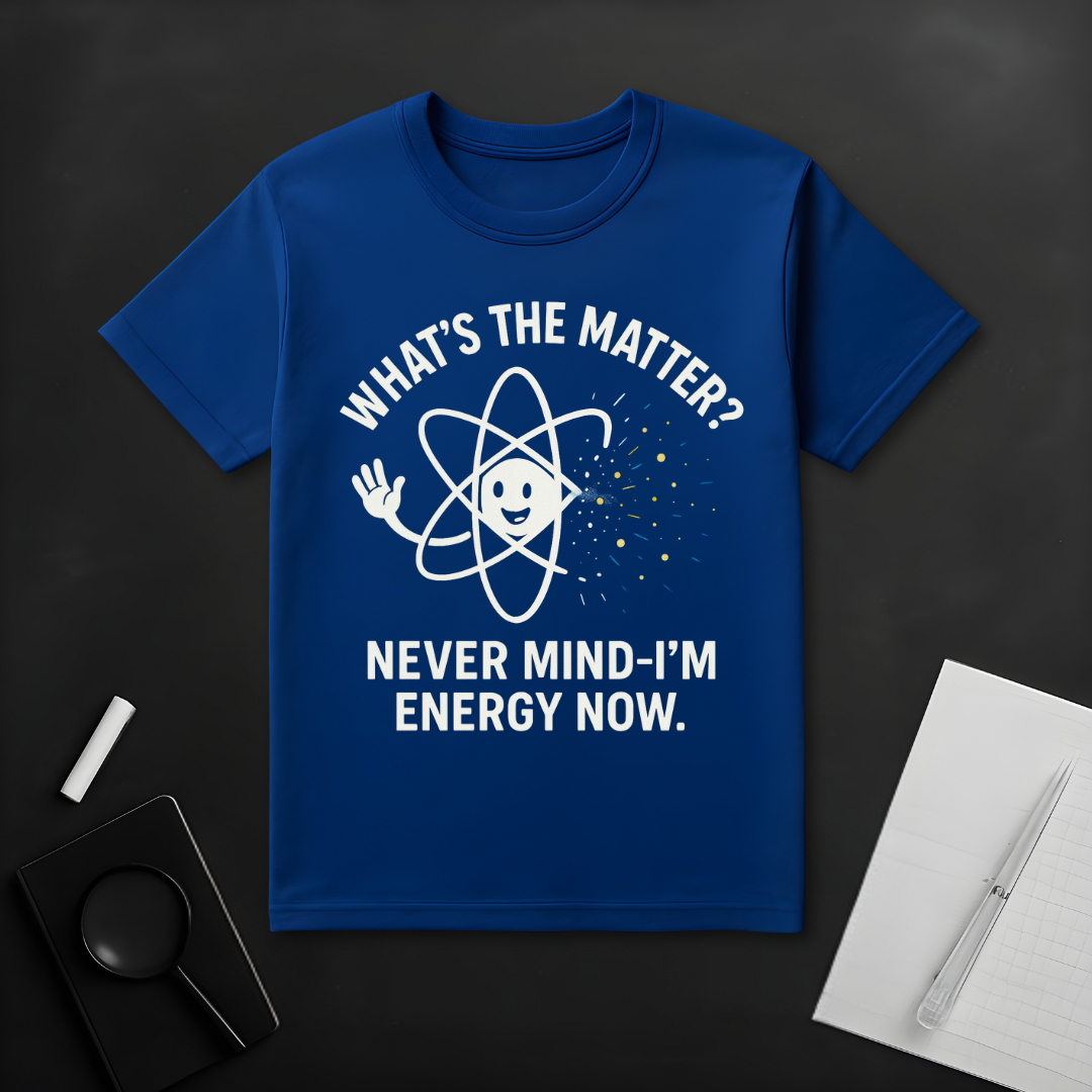 What's the Matter? T-Shirt