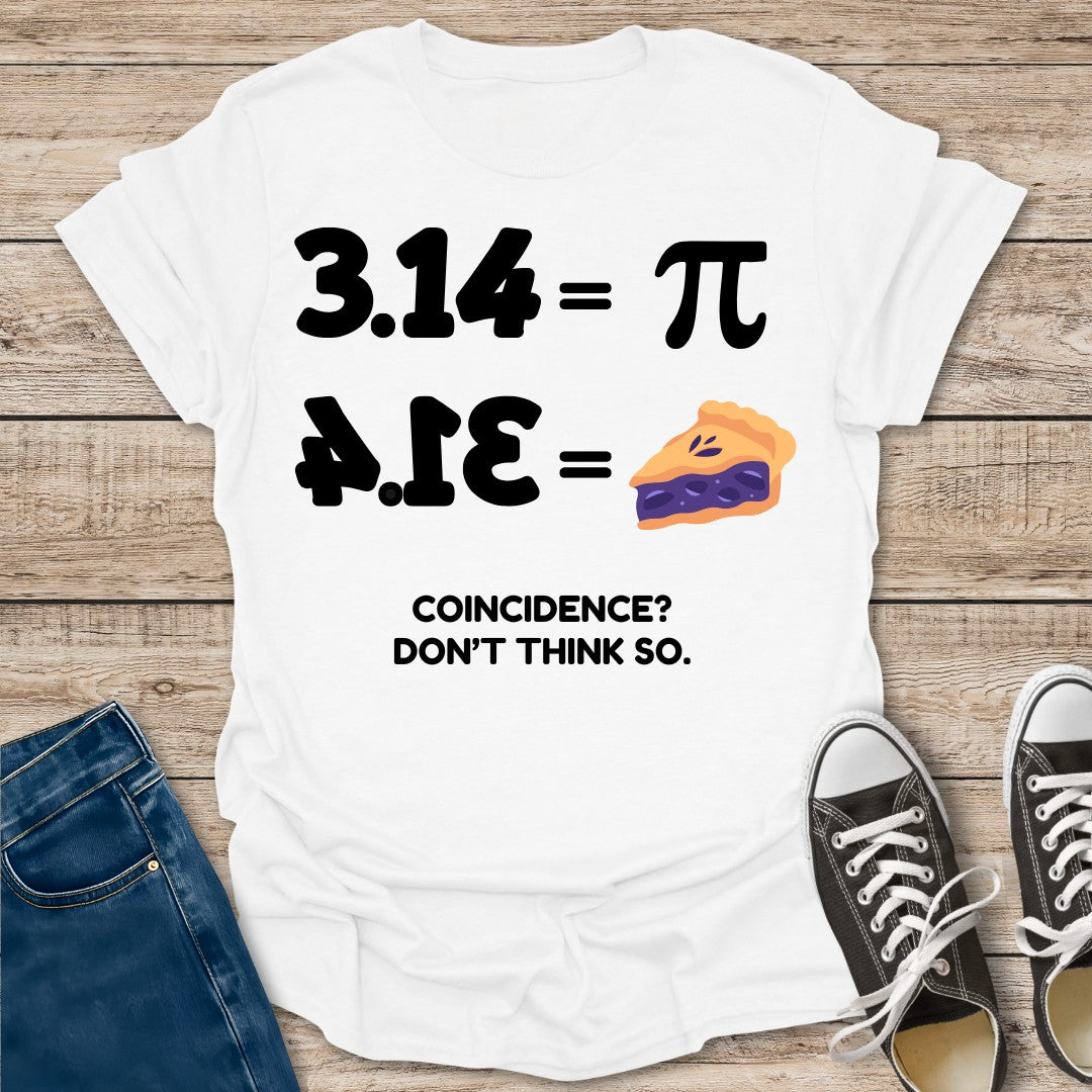 Pi Coincidence T-Shirt