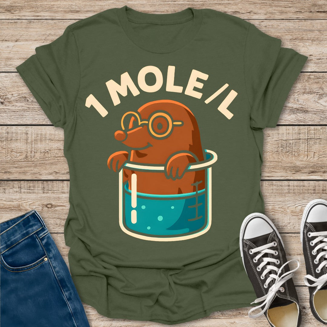 1 Mole Per Liter T-Shirt