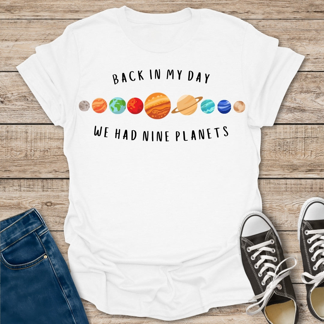 We Had Nine Planets T-Shirt