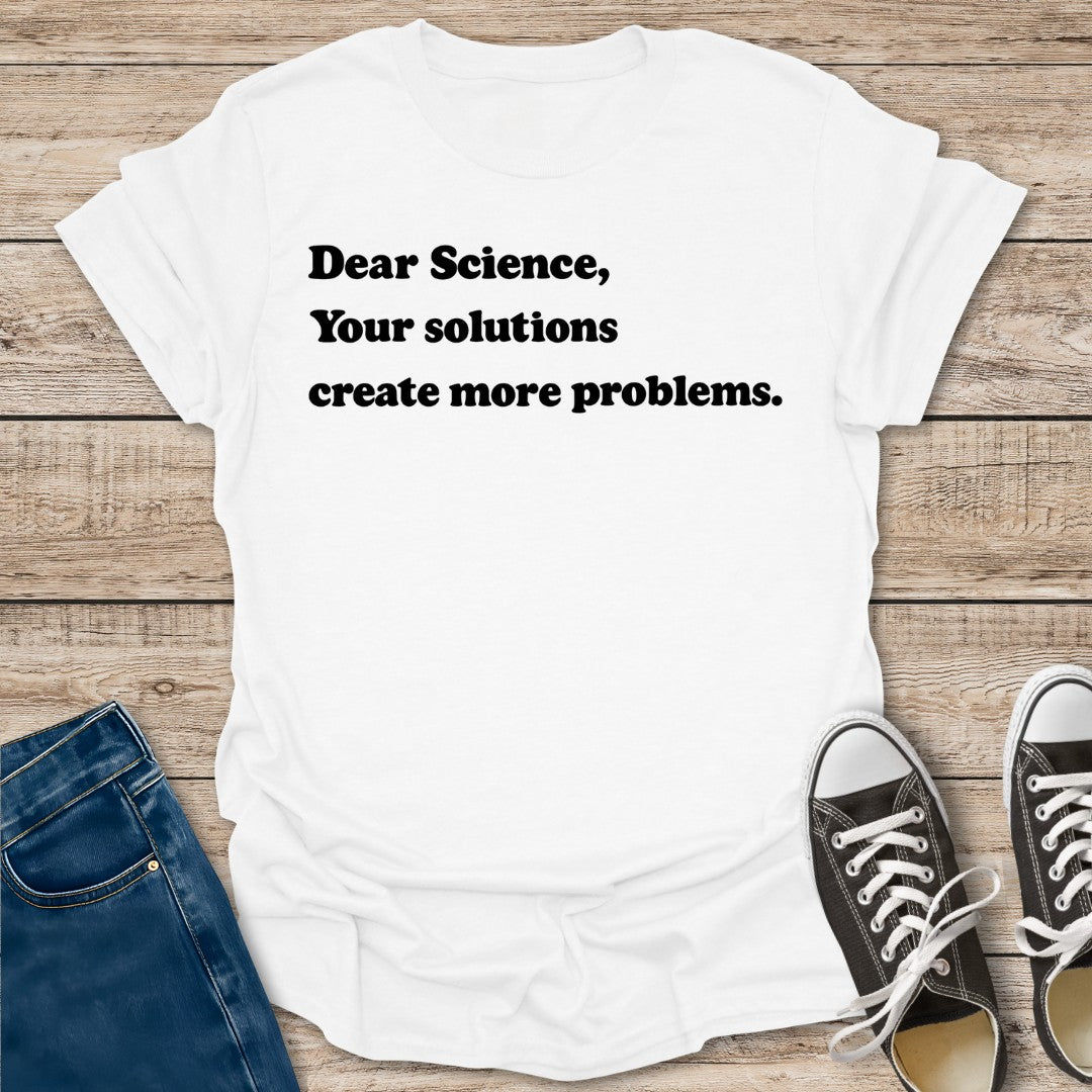 Dear Science T-Shirt