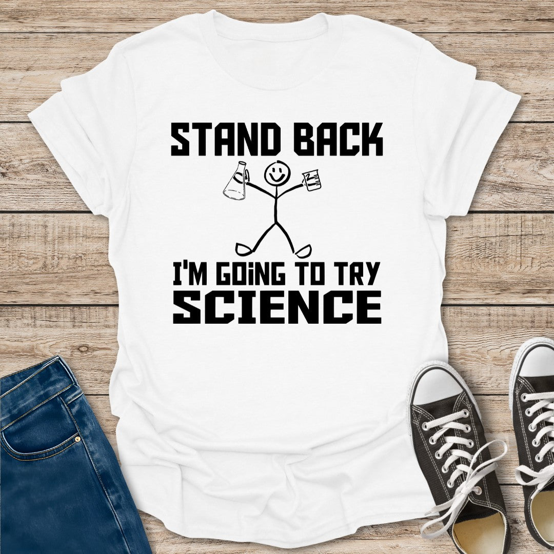 Stand Back T-Shirt