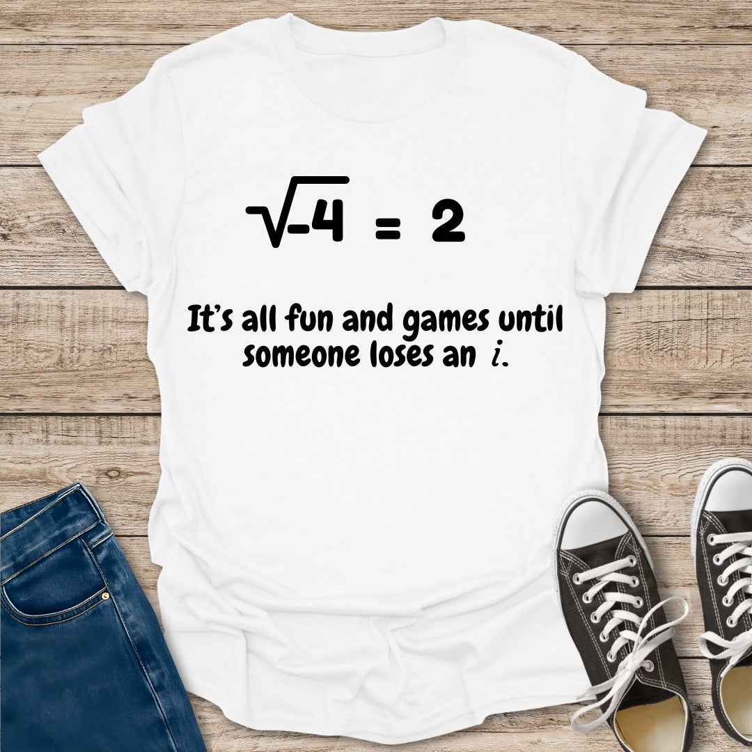 Until Someone Loses T-Shirt