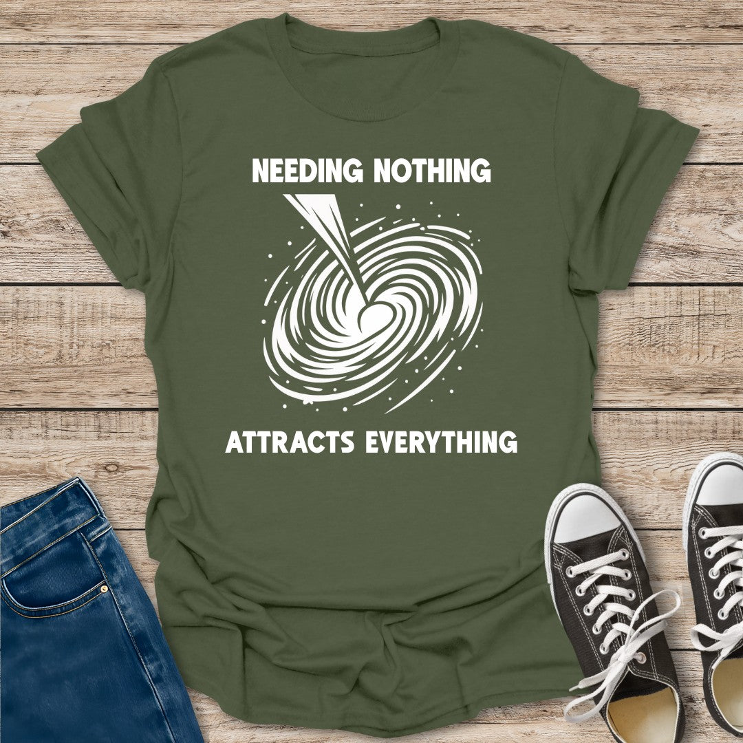 Needing Nothing Blackhole T-Shirt