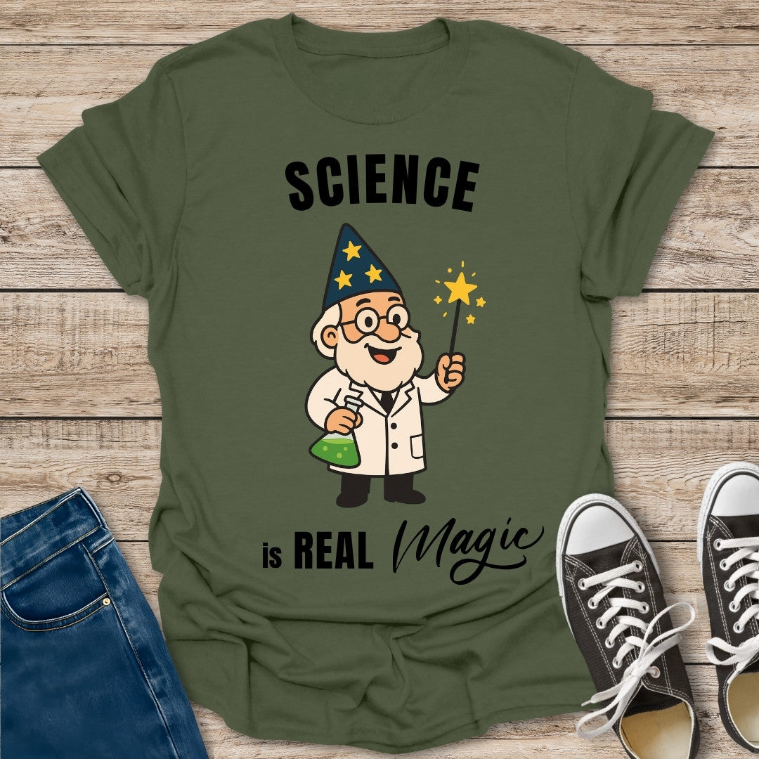 Science is Real Magic T-Shirt