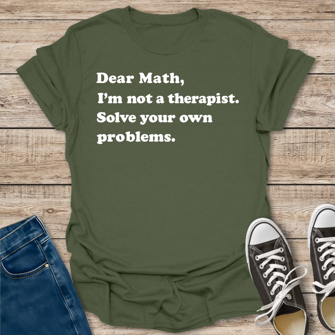 Dear Math T-Shirt